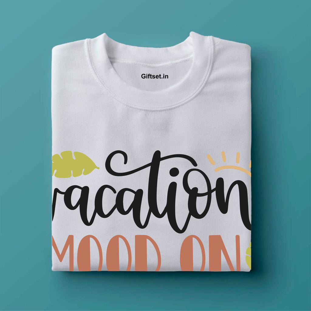 VACATION MOOD ON COTTON T SHIRT